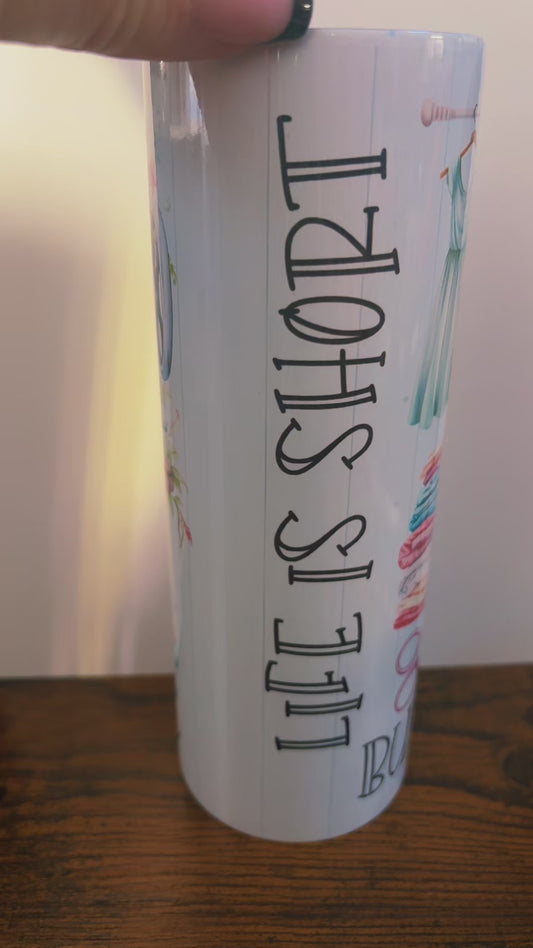 Life Is Short Buy The Fabric
